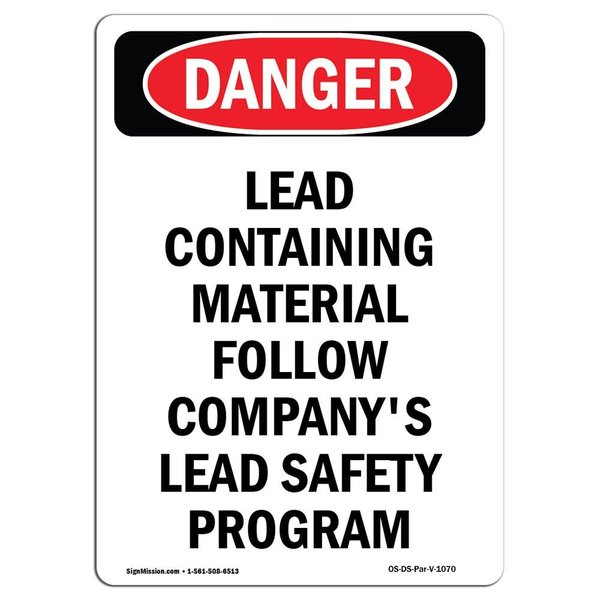 Signmission Safety Sign, OSHA Danger, 10" Height, Portrait Lead Containing Material, Portrait OS-DS-D-710-V-1070